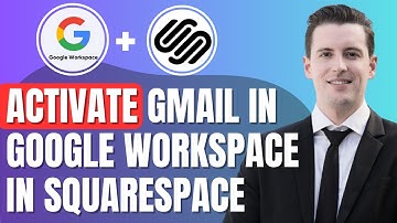 Squarespace Google Workspace - How to Set up Professional Email with Squarespace & Google Workspace