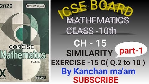 Icse | Class - 10 | Ch - 15 | Similarity | Ex - 15 C | Part - 1 | Q.2 to 10 | Selina | #similarity 