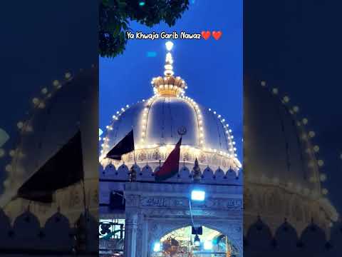 ya Khwaja Garib Nawaz ❤️❤️🙏🏼 #viral #trending #youtubeshorts #video