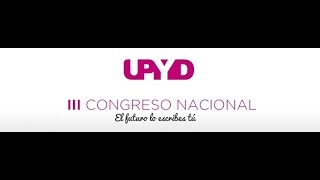 III Congreso Nacional UPYD