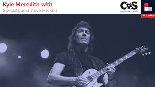 Kyle Meredith with... Steve Hackett (2019)