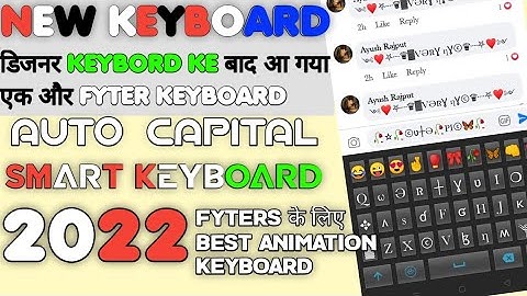 Smart Fancy keyboard 2022|Stylish Typing coustom keyboard|auto capital|best keyboard 2022