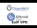 Eoip between OpenWrt and Mikrotik