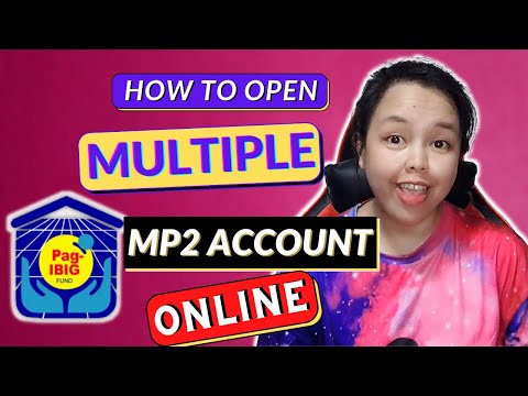 HOW TO OPEN MULTIPLE MP2 ACCOUNT EASILY | MAE CAN
