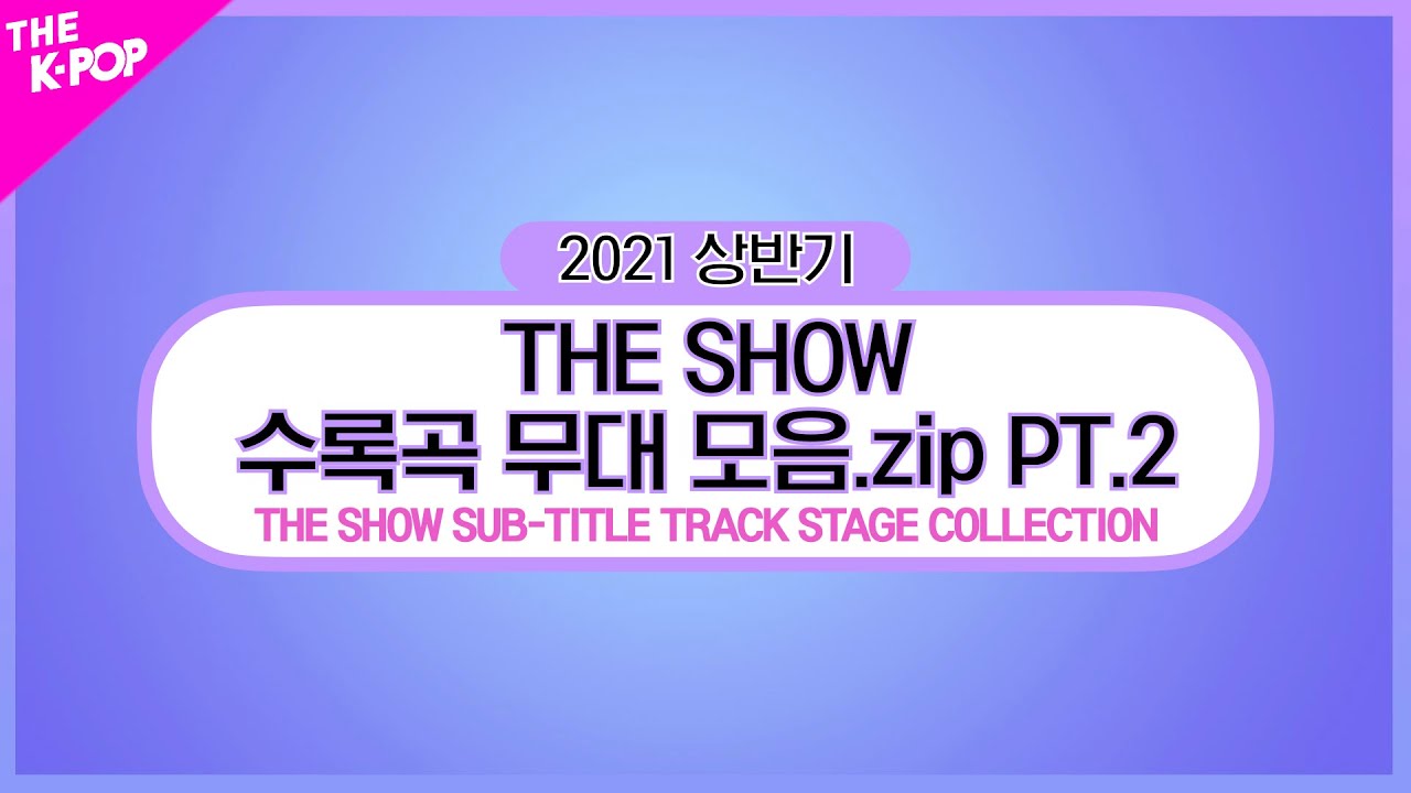 K-Pop 2021. Show subs