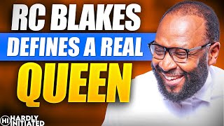 RC Blakes on Becoming a QUEEN, 50/50 MEN & DADDY Issues