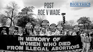 Post Roe v Wade Implications for Health Professionals