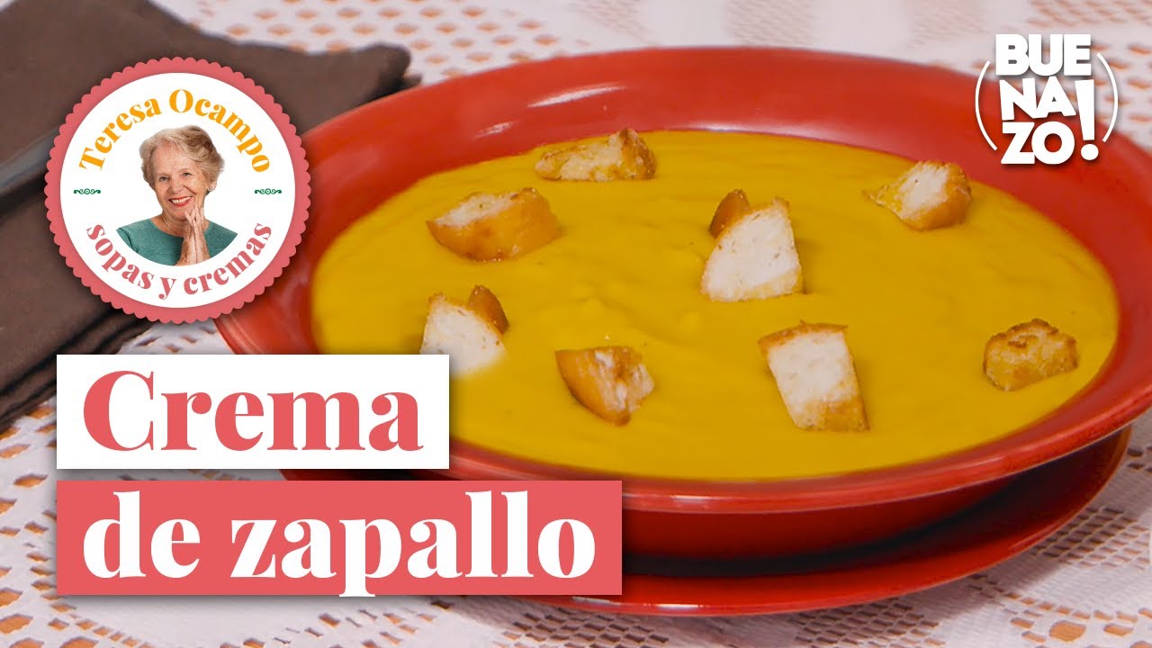 Cómo preparar crema de zapallo | Teresa Ocampo Recetas | Buenazo!