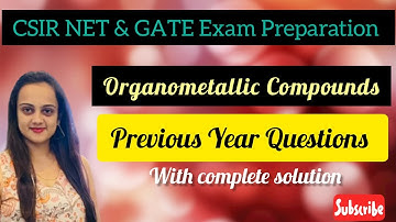 organometallic compounds previous year question|CSIR NET & GATE exam preparation #csirnet #chemistry