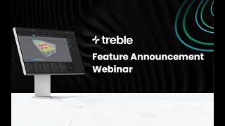 Treble Feature Announcement webinar