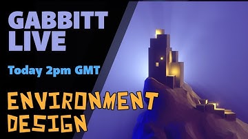 LIVE -  FOLLOW ALONG - Environment Design