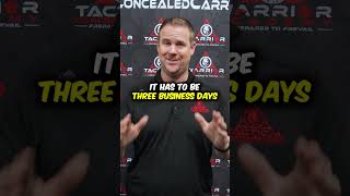 No 3 Day Wait Time If You Have Your CCW License