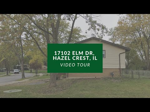17102 Elm Dr, Hazel Crest, IL home video tour