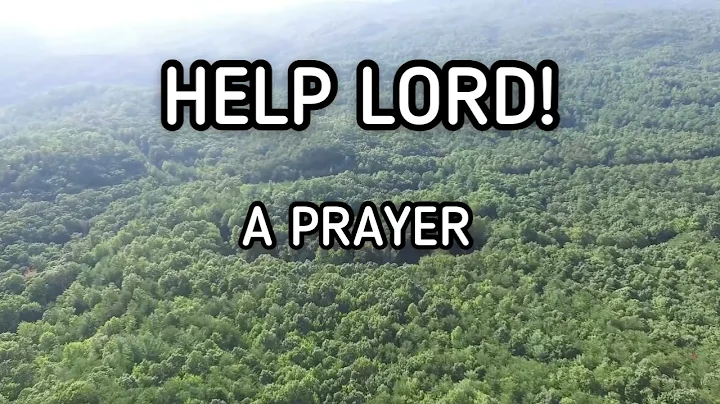HELP LORD! A PRAYER