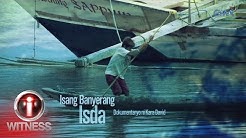 I-Witness: â€˜Isang Banyerang Isdaâ€™, dokumentaryo ni Kara David (full episode)