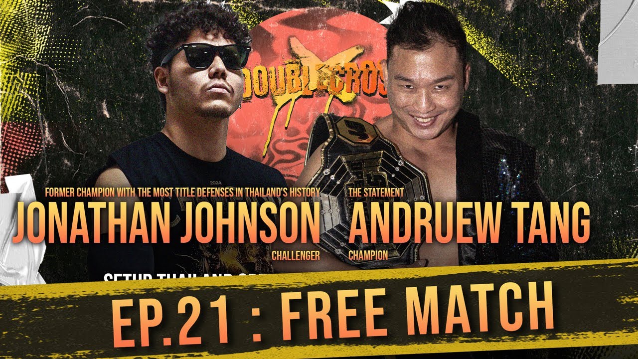 [TITLE MATCH] Jonathan Johnson VS Andruew Tang (Champion) : 22.3.25