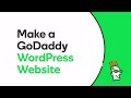 How to Make a GoDaddy WordPress Website | GoDaddy