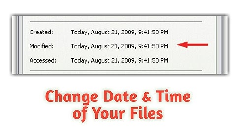 How To Change Date Modified Timestamp of Any Files