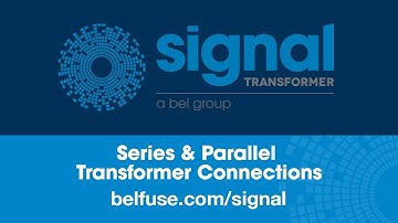 Signal Transformer Series and Parallel Transformer Connections