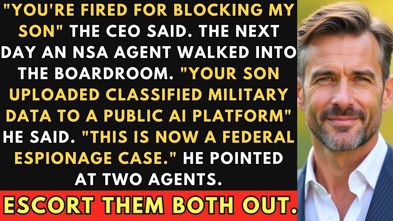I Blocked the CEO's Son from Classified Data. They Fired Me. Then the NSA Arrived.