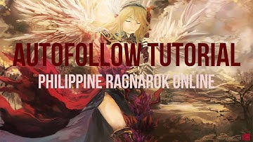 Ragnarok Online Autofollow Tutorial