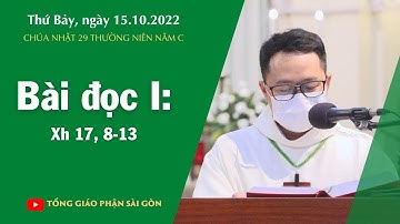Bài đọc I: Xh 17, 8-13 - CN 29 TN năm C