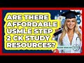 Are There Affordable USMLE Step 2 CK Study Resources? - Med School Survival Guide