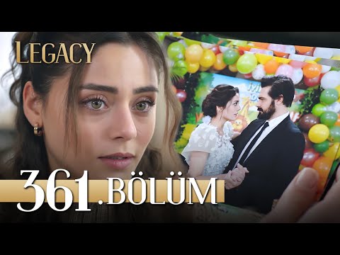 Emanet 361. Bölüm | Legacy Episode 361