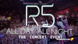 R5: All Day, All Night - The Concert Event [HD]