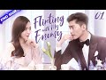 【Multi sub】Flirting with My Enemy EP01 | Zhang Han, Wang Xiaochen | CDrama Base
