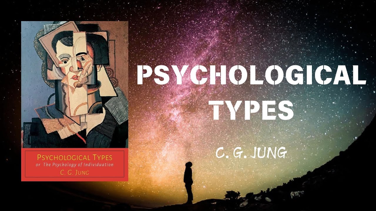 Psychological Types: Understanding Jung's Eight Personality Types
