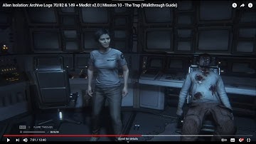 Alien Isolation: Archive Logs 70/82 & 149 + Medkit v2.0 | Mission 10 - The Trap (Walkthrough Guide)