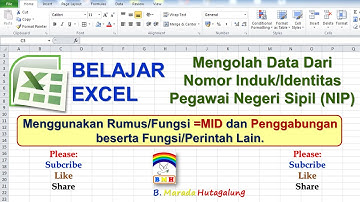 Belajar Excel - Mengolah Data Dari Nomor Induk/Identitas Pegawai Negeri Sipil (NIP)