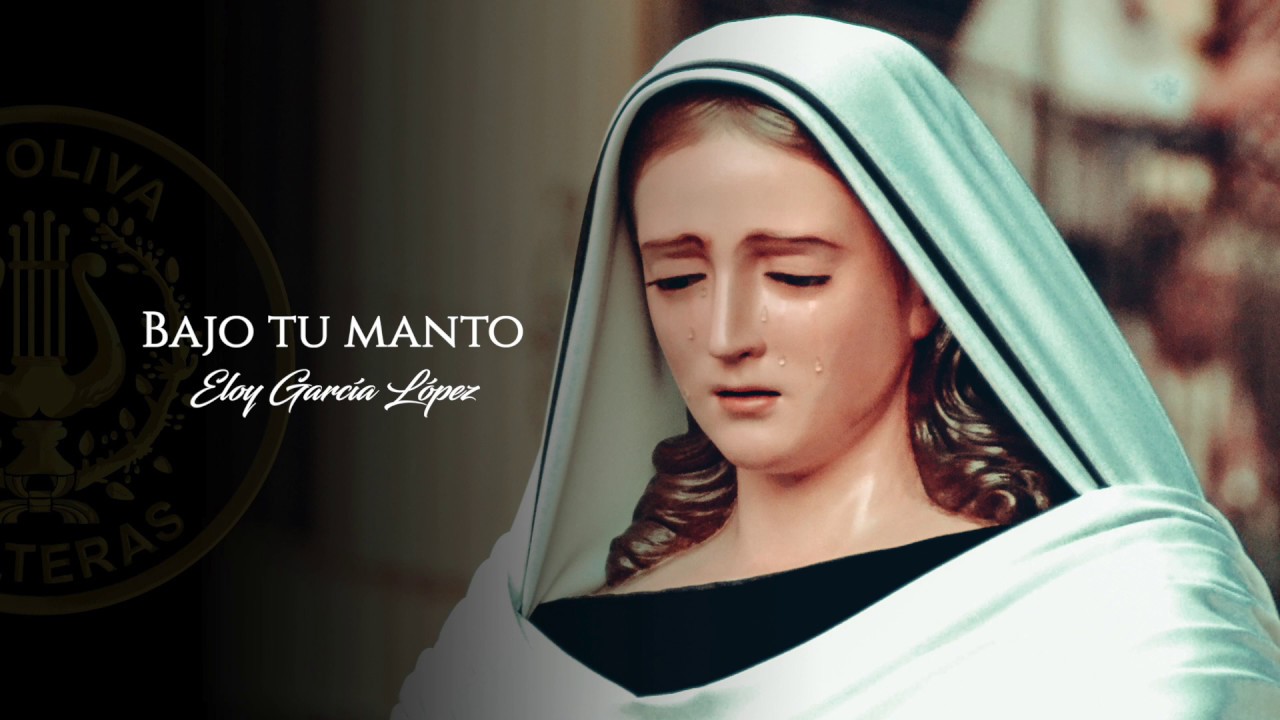 Bajo tu manto | La Oliva de Salteras | Crucifixus 2019