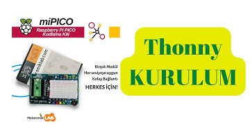 miPICO Kodlama Kiti-Bölüm2- Thonny Kurulumu