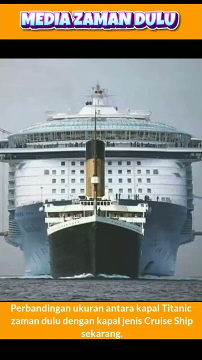 Perbandingan Ukuran Kapal Titanic #shorts #jadul #bahari