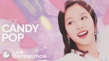 TWICE - Candy Pop (Line Distribution)