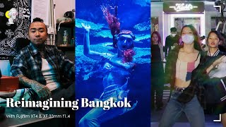 Reimagining Bangkok | With Fujifilm XT4 (4K) | By WhyIsKai (2023)