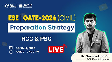RCC & PSC | Preparation Strategy for GATE & ESE 2024 (Civil Engg.) | ACE Online Live