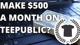 Is Teepublic Better than Redbubble? SEO & Making Money