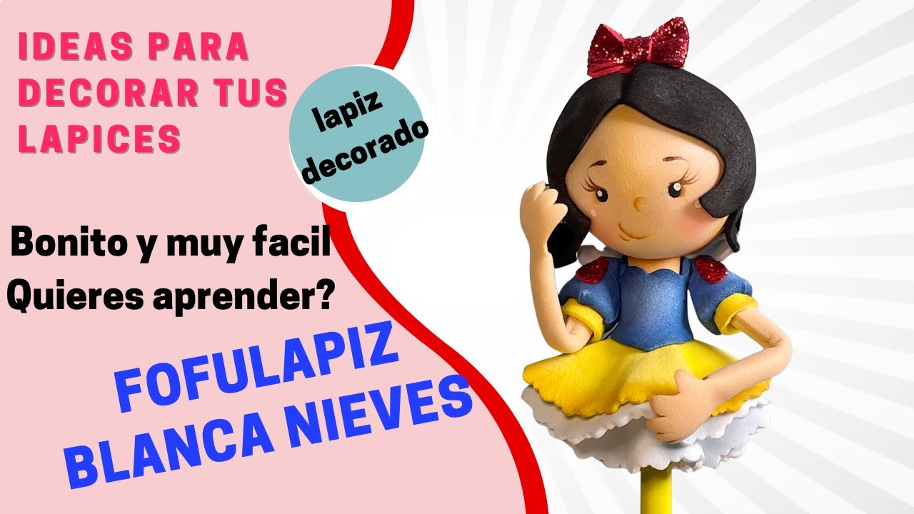 Fofulapiz/Puntera👑 Princesa Blanca Nieves Disney / Paso a Paso/ Moldes Gratis🤩