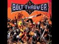 Bolt Thrower - Intro...Unleashed (Upon Mankind)