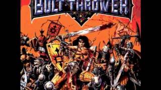 Bolt Thrower - Intro...Unleashed (Upon Mankind)