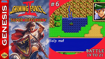 Shining Force 2 Super Difficulty | PART 6, Battle 19 to 21 | Full Game, Every Mithril Ore