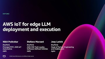 AWS re:Invent 2024 - AWS IoT for edge LLM deployment and execution (IOT202)