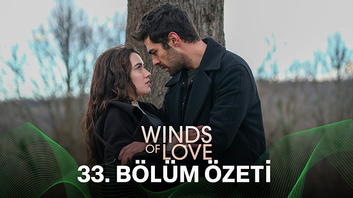 Rüzgarlı Tepe 33. Bölüm Özeti | Winds of Love Episode 33 Recap (Eng Sub)