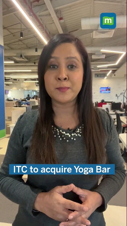 ITC to acquire Yoga Bar, fortifying its presence in fast growing