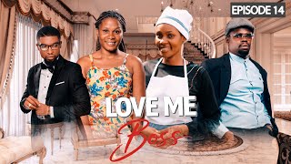 LOVE ME BOSS  | 14 |