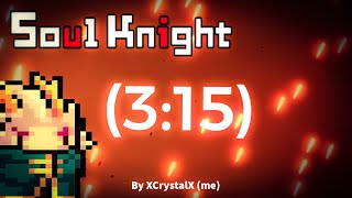 Speedrun former world record! [NORMAL MODE. Any%] (3:15) | Soul knight