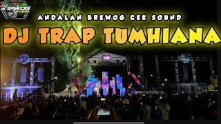 DJ ANDALAN BREWOG - Trap Tumhiana BASS Gluduk